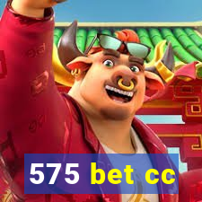 575 bet cc